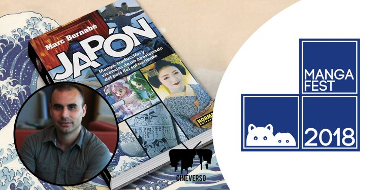 Crónicas del Mangafest 2018: Marc Bernabé presenta su libro ‘Japón’.